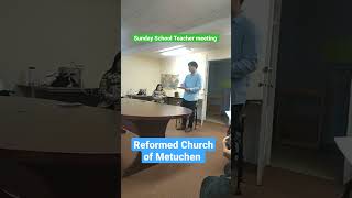 Sunday School Teacher Meeting @RCMReformedChurchofMetuchen