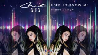 Charli XCX - Used To Know Me (FlyBoy's Mixshow)