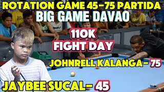 BIG GAME DAVAO CITY ROTATION GAME 45 75 PARTIDA JAYBEE SUCAL VS JOHNRELL KALANGA