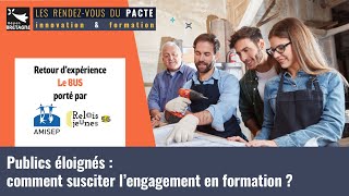 Retour d’expérience : Bus itinérant. RDV du Pacte 2021.