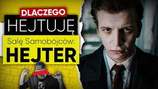 HEJTER | Dlaczego nie lubię Sali Samobójców 2 | Recenzja / Analiza 😡