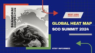 Shanghai Cooperation Organization Summit & West Asia Crisis | USI Heatmap Ep-6