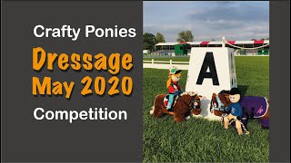 Crafty Ponies DRESSAGE May 2020