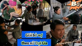 Phần 2:Bát Giái Xiêu Lòng Bỏ Vợ Theo Nữ Đại Gia Chai Na