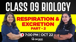 LIVE | CLASS 9 BIOLOGY | RESPIRATION AND EXCRETION PART 2 | AEGON LEARNING #live #class9biology