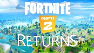 Fortnite Chapter 2 is FInally Back!