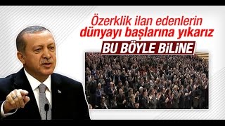 Erdoğan'dan HDP'ye 'özerklik' tepkisi: Dünyayı başlarına yıkarız