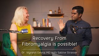 Excerpts From #159 | Healing From Fibromyalgia | With Sabine Strasser