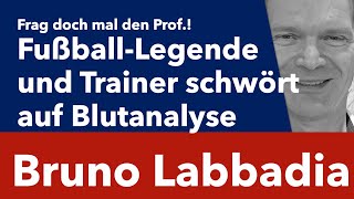 Fußball-Legende,Trainer Bruno Labbadia (HSV,BayernMünchen,Kaiserslautern...) schwört auf Blutanalyse