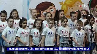 GLASURI CRISTALINE   CONCURS REGIONAL DE INTERPRETARE VOCALĂ