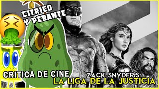 La Liga de la Justicia de Zack Snyder APESTA por CITRICO Y PERANTE críticos de cine Capitulo 03