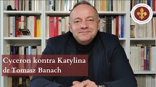 Cyceron w starciu z  Katyliną w obronie własności prywatnej | dr Tomasz Banach