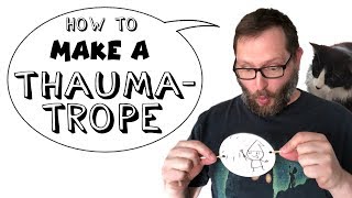 HOW to MAKE a THAUMATROPE - (a spinning thingy)