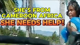 SHE NEEDS HELP!... WOMAN FROM CAMEROON AFRICA @RaffyTulfoInAction SANA MATULUNGAN NYO PO!