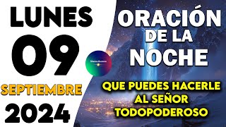 🌙 Oración de la Noche de hoy Lunes 09 de Septiembre de 2024 | Confío en Ti, Dios 🙏