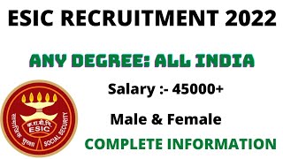 ESIC SSO / Manager Recruitment 2022 | All India Vacancy 2022 | ESIC SSO Selection Process 2022