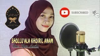 SHOLLU'ALA KHOIRIL ANAM | Cover (Voc. Nur Laila) | roudhotul asyiqin