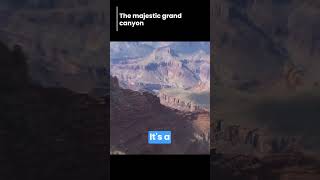 TOP 10 Places that need to be laid at least once in a lifetime! The Majestic Grand Canyon!