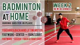 Badminton at Home - WEEK 2 (New Beginner Level)