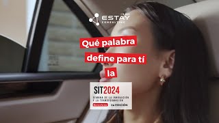 Qué palabra define para ti la #SIT2024 - SIT2024