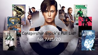 Conspirator Brock's Pull List for 7/15/2020