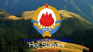 National Anthem of SFR Yugoslavia: "Hej Slaveni" (Instrumental)