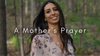 A Mother's Prayer  |  DIA