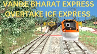 VANDE BHARAT EXPRESS OVERTAKE ICF EXPRESS