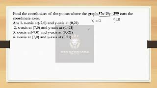 Find the coordinates of the points where the graph 57x-19y=399 cuts the coordinate axes #ssccgl