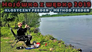 Majówka na rybach 2019 | Leszcze na klasyczny feeder oraz Method feeder .