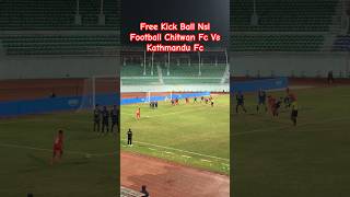 Free Kick Ball 2  Nsl Football Chitwan Vs Kathmandu 2023