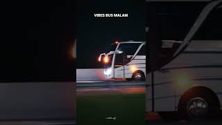 VIBES BUS MALAM | Mana nih BUS favorit kamu? #videobusindonesia #busmalam #shorts