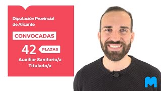 DIPUTACIÓN PROVINCIAL DE ALICANTE 👉 ¡Convocadas 42 plazas de Auxiliar Sanitario/a Titulado/a!