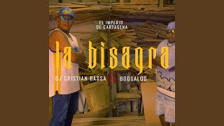 La Bisagra (feat. Dj Cristian Bassa, Boogaloo) (En Vivo)