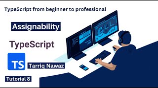 Assignability in Typescript in Hindi | Urdu