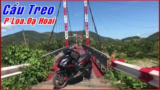 CẦU TREO P’LOA ĐẠ HOAI - Tánh Linh Đi Ql 20 Lâm Đồng