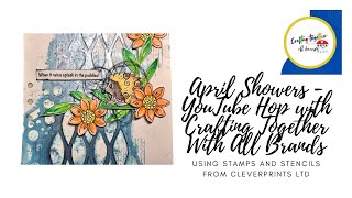 April Showers - YouTube Hop with Crafting Together With All Brands