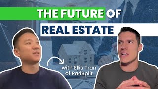 Why CoLiving Could Be Your Best Investment Strategy for 2025 with Ellis Tran of PadSplit