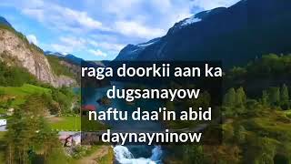 laab dooxantoo dawadeeda tahay 🌹 lyrics