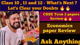 Economics Paper Review | What's Next After 12 ? Best of either term chances ? Result Update