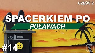 Co myślę o Puławach? | Spacer po Puławach część 2 | Spacerkiem po #14