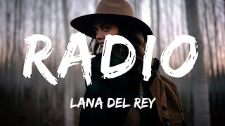 Lana Del Rey - Radio (Lyrics)