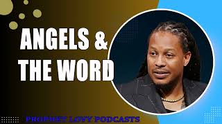 ANGELS & THE WORD How Angels Minister To  You Daily🔥 Prophet Lovy Elias