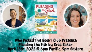 Pleading the Fish by Bree Baker | Who Picked This Book? Club