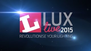 LuxLive 2015: What visitors say