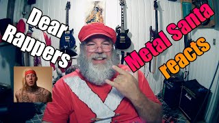 Tom McDonald Dear Rappers (Metal Santa reacts)