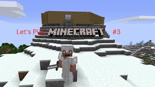 Let's Play Minecraft #3