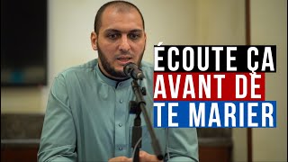 Écoute ça avant de te marier