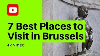 7 Best Places to visit in Brussels 2019