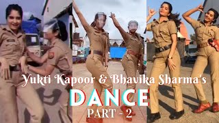 Yukti Kapoor & Bhavika Sharma's Dance | Part -2 | TikTok Video | Yukti's Beautiful World